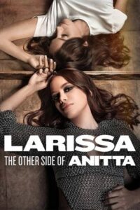 Larissa: O Outro Lado de Anitta (2025)