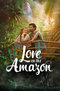 Love on the Amazon / Έρωτας στον Αμαζόνιο (2026)